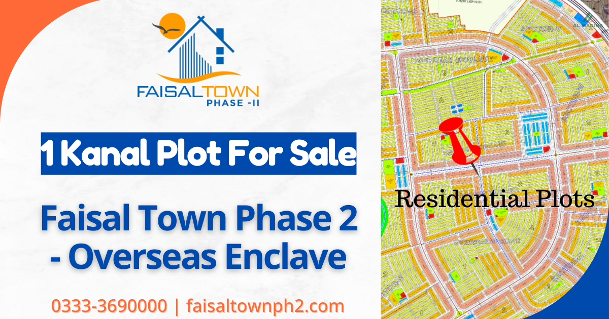 1 Kanal Plots for Sale in Faisal Town Phase 2 – Overseas Enclave