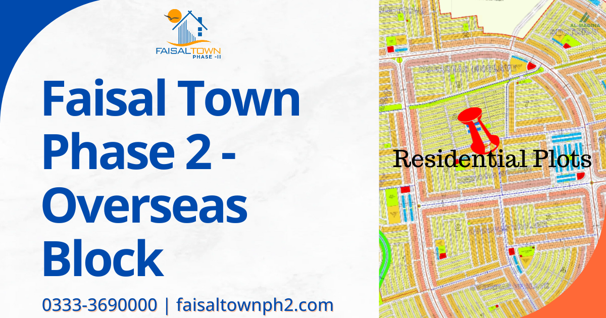 Faisal town phase 2 overseas enclave