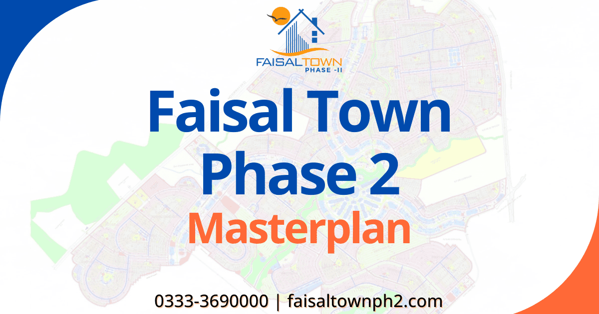 Official Master Plan map of Faisal Town Phase 2 showing residential blocks, Overseas Enclave, and parks.